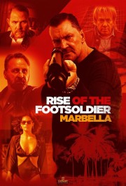 Watch Free Rise of the Footsoldier 4: Marbella Movies Full HD Soaper TV