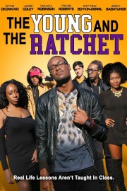 Watch Free The Young and the Ratchet Movies Full HD Soaper TV