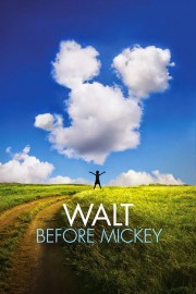 Watch Free Walt Before Mickey Movies Full HD Soaper TV