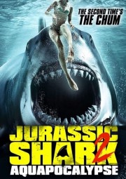 Watch Free Jurassic Shark 2: Aquapocalypse Movies Full HD Soaper TV