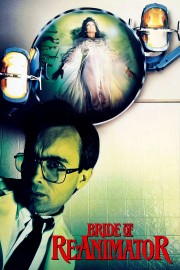 Watch Free Bride of Re-Animator Movies Full HD Soaper TV