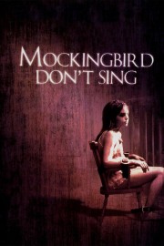 Watch Free Mockingbird Don't Sing Movies Full HD Soaper TV