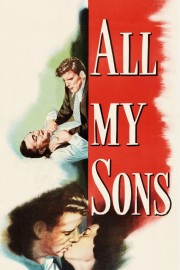 Watch Free All My Sons Movies Full HD Soaper TV