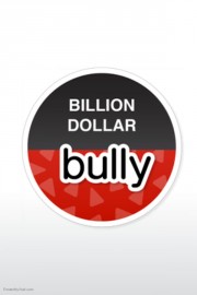 Watch Free Billion Dollar Bully Movies Full HD Soaper TV