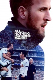 Watch Free All or Nothing: Tottenham Hotspur Movies Full HD Soaper TV