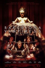 Watch Free The Barcelona Vampiress Movies Full HD Soaper TV