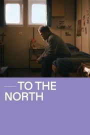 Watch Free To The North Movies Full HD Soaper TV