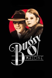 Watch Free Bugsy Malone Movies Full HD Soaper TV