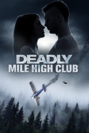 Watch Free Deadly Mile High Club Movies Full HD Soaper TV