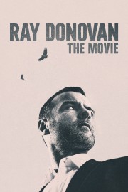 Watch Free Ray Donovan: The Movie Movies Full HD Soaper TV