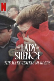 Watch Free The Lady of Silence: The Mataviejitas Murders Movies Full HD Soaper TV