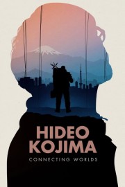 Watch Free Hideo Kojima: Connecting Worlds Movies Full HD Soaper TV