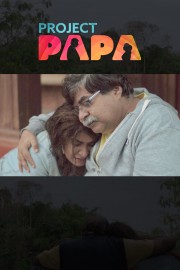 Watch Free Project Papa Movies Full HD Soaper TV