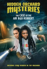 Watch Free Hidden Orchard Mysteries: The Case of the Air B and B Robbery Movies Full HD Soaper TV