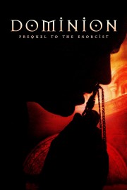 Watch Free Dominion: Prequel to the Exorcist Movies Full HD Soaper TV