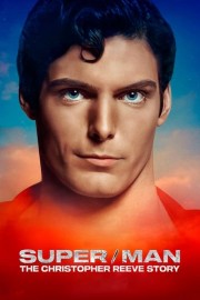 Watch Free Super/Man: The Christopher Reeve Story Movies Full HD Soaper TV