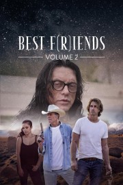 Watch Free Best F(r)iends: Volume 2 Movies Full HD Soaper TV