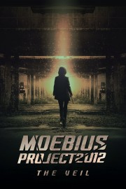 Watch Free Moebius Project 2012: The Veil Movies Full HD Soaper TV