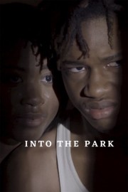 Watch Free Into the Park Movies Full HD Soaper TV