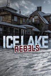 Watch Free Ice Lake Rebels Movies Full HD Soaper TV