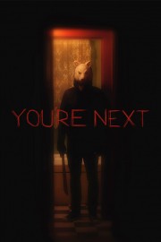 Watch Free You're Next Movies Full HD Soaper TV