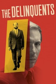 Watch Free The Delinquents Movies Full HD Soaper TV