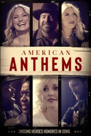 Watch Free American Anthems Movies Full HD Soaper TV