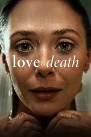 Watch Free Love & Death Movies Full HD Soaper TV