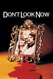 Watch Free Don't Look Now Movies Full HD Soaper TV