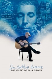 Watch Free In Restless Dreams: The Music of Paul Simon Movies Full HD Soaper TV