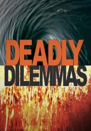 Watch Free Deadly Dilemmas Movies Full HD Soaper TV