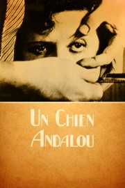 Watch Free Un Chien Andalou Movies Full HD Soaper TV