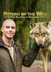 Watch Free Return of the Wild: The Bearman of Buncrana Movies Full HD Soaper TV