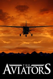 Watch Free The Aviators Movies Full HD Soaper TV