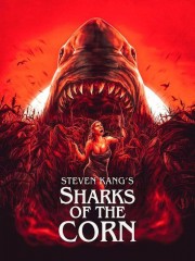 Watch Free Sharks of the Corn Movies Full HD Soaper TV