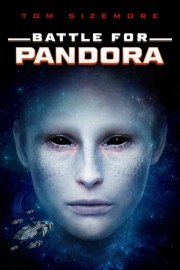 Watch Free Battle for Pandora Movies Full HD Soaper TV