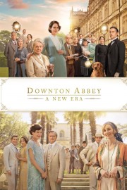 Watch Free Downton Abbey: A New Era Movies Full HD Soaper TV