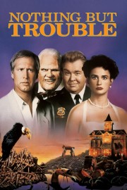 Watch Free Nothing but Trouble Movies Full HD Soaper TV