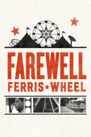 Watch Free Farewell Ferris Wheel Movies Full HD Soaper TV