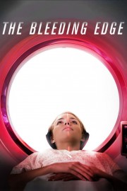 Watch Free The Bleeding Edge Movies Full HD Soaper TV