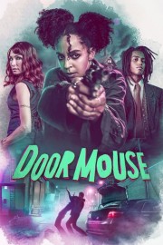 Watch Free Door Mouse Movies Full HD Soaper TV