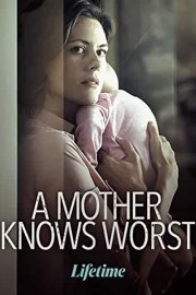 Watch Free A Mother Knows Worst Movies Full HD Soaper TV