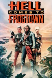 Watch Free Hell Comes to Frogtown Movies Full HD Soaper TV