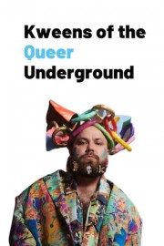 Watch Free Kweens of the Queer Underground Movies Full HD Soaper TV