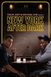 Watch Free Colin Jost & Micheal Che Present: New York After Dark Movies Full HD Soaper TV