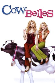 Watch Free Cow Belles Movies Full HD Soaper TV