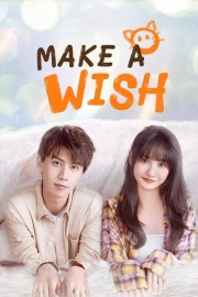 Watch Free Make a Wish Movies Full HD Soaper TV