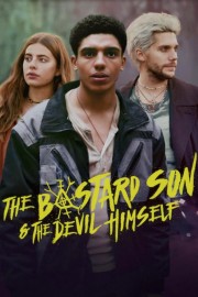 Watch Free The Bastard Son & the Devil Himself Movies Full HD Soaper TV