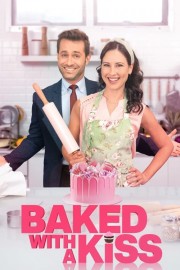 Watch Free Baked with a Kiss Movies Full HD Soaper TV