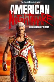 Watch Free American Nightmare: Becoming Cody Rhodes Movies Full HD Soaper TV